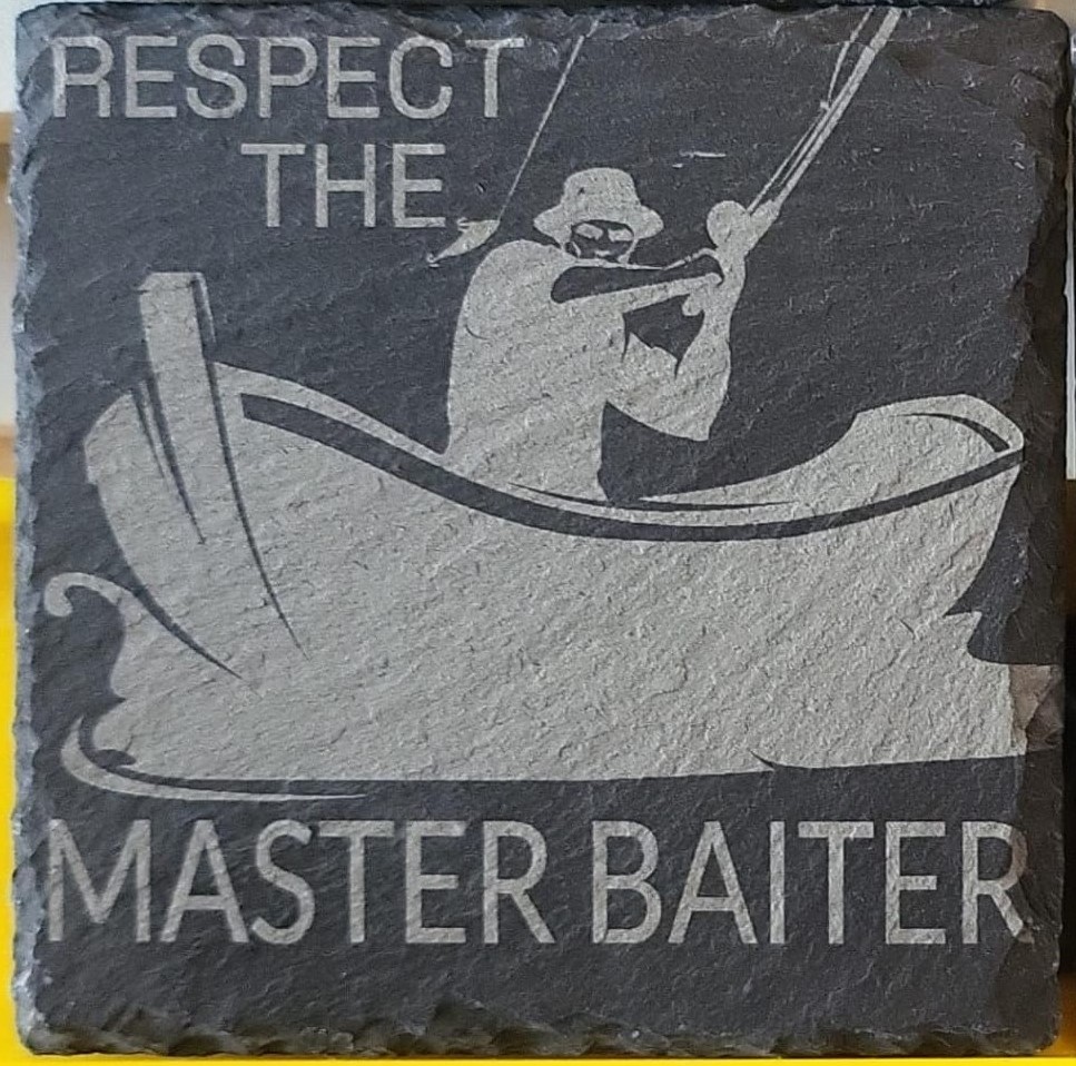 Fishing Quote – Respect the Master Baiter