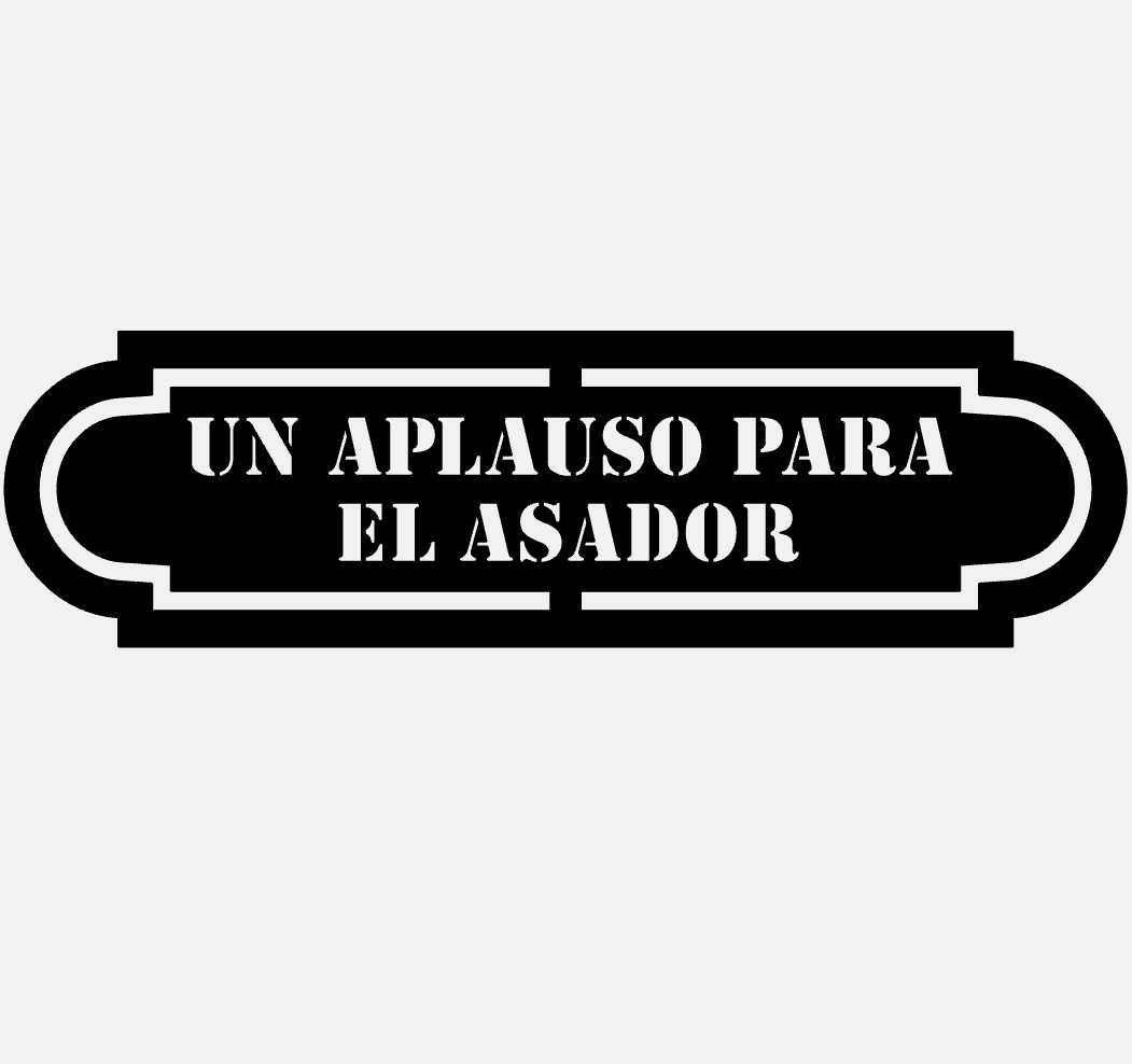 Un Aplauso Para El Asador BBQ Grilling Sign