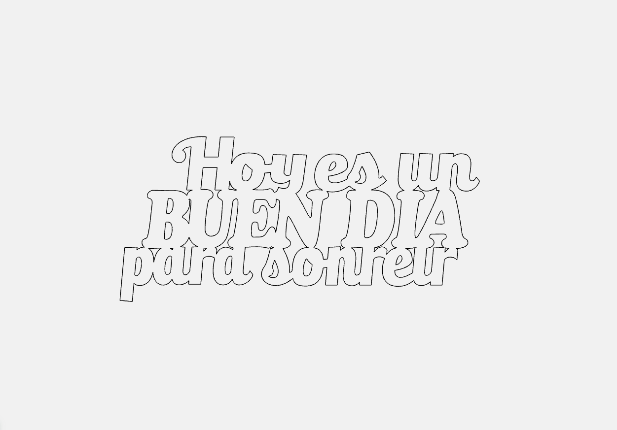 Hoy Es Un Buen Dia Para Sonreir Decorative Phrase