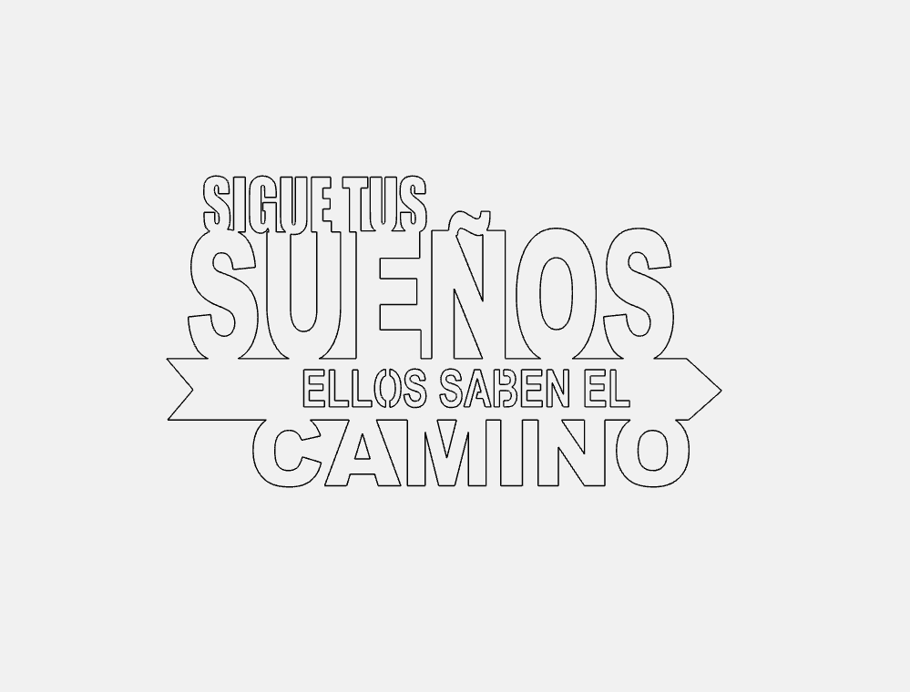 Sigue Tus Suenos Decorative Phrase